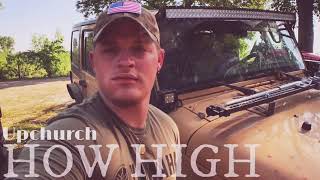 UPCHURCH- HOW HIGH