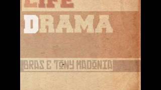 Bras & Tony Madonia - Con la musica (Life Drama) Gotaste 2009