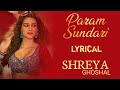 Param Sundari | Lyrical | Mimi | Shreya Ghoshal | A.R. Rahman, Amitabh Bhattacharya