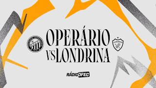 OPERÁRIO x LONDRINA | FINAL - CAMPEONATO PARANAENSE 2026 | RÁDIO OFEC