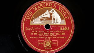 Muggsy Spanier and His Ragtime Band - At the Jazz Band Ball (1939)