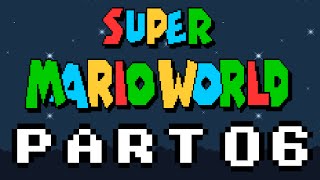 Late Night Super Mario World - Part 6