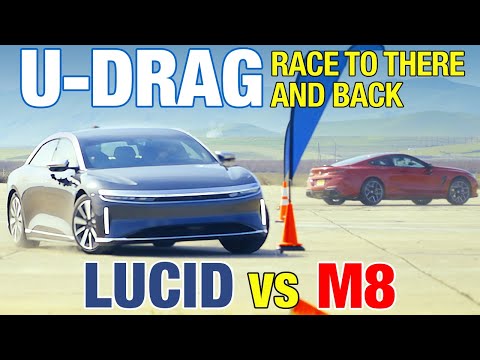 U-DRAGS: Lucid Air vs. BMW M8 Competition