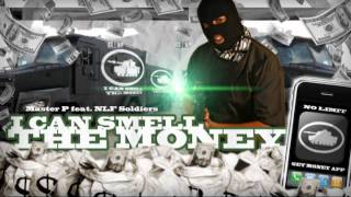 Master P - I Can Smell The Money - Featuring NLF Soldiers