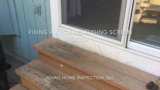 Fixing A Sticking Sliding Screen Door.