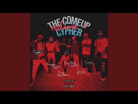 The Come up Cypher