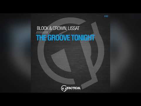 Mixupload.com Presents: Block & Crown feat. Lissat - The Groove Tonight (2020 Club Mix)