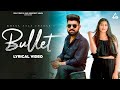 Bullet (Lyrical Video) : Khasa Aala Chahar | Sweta Chauhan | Haryanvi Song