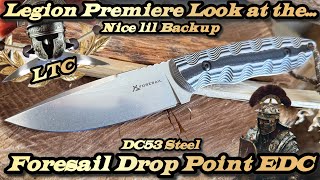 Legion Premiere Look at the Foresail Drop Point EDC in DC53 Steel.  https://amzn.to/4rLg08O