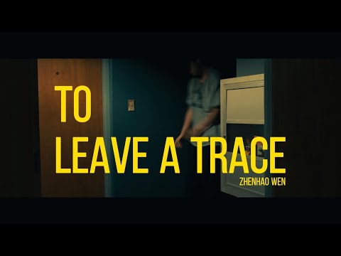 To Leave a Trace