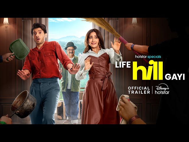 Hotstar Specials Life Hill Gayi 😉 | Official Trailer | Divyenndu | Kusha Kapila | Mukti Mohan