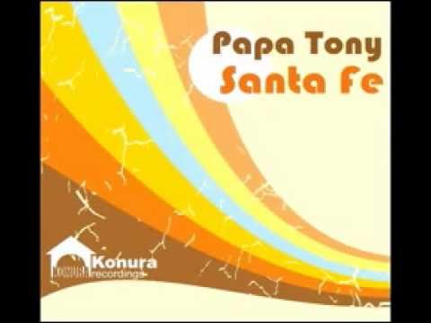 Papa Tony - Santa Fe & Bla Bla Style.avi