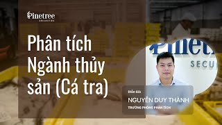 Tiềm năng Cổ phiếu Ngành Thủy sản – Cá tra nửa cuối năm 2021- Nhận định cổ phiếu VHC – ANV