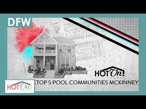 Top 5 Pool Communities in McKinney, TX