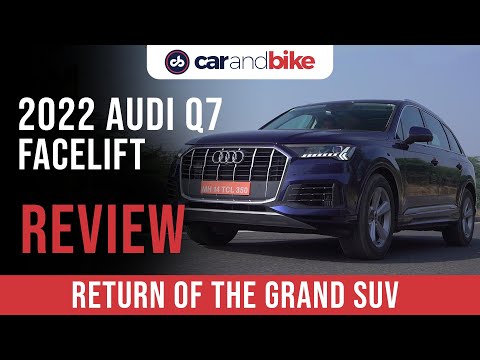 2022 Audi Q7 facelift Review