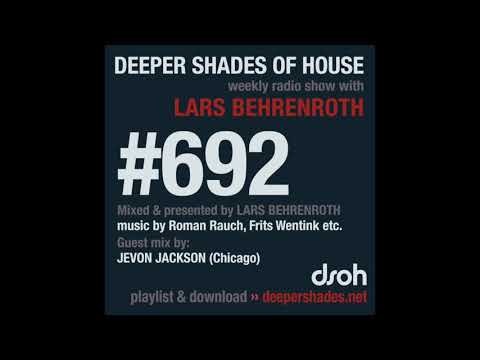 Deeper Shades Of House 692 w/ excl. guest mix by JEVON JACKSON