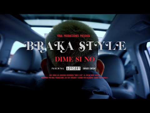 BRAKA STYLE - DIME SI NO (Wondkillers) -LC Gxnsta Flow