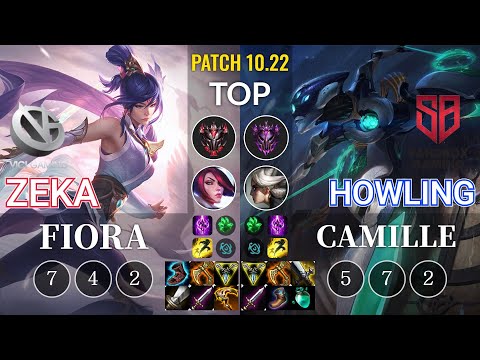 VG Zeka Fiora vs SB Howling Camille Top - KR Patch 10.22