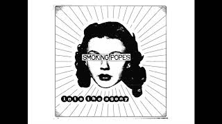 The Smoking Popes - When You Want Something