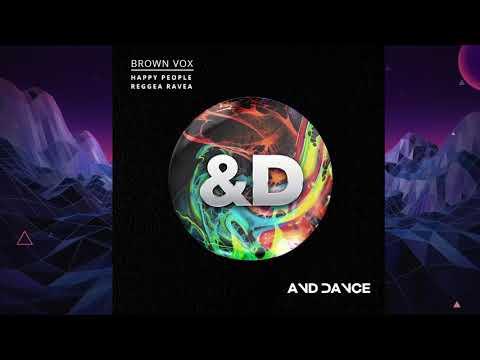 Brown Vox - Reggea Ravea (Original Mix)