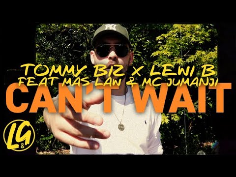 Tommy Biz X Lewi B - Cant Wait (Feat. Mas Law, MC Jumanji) [OFFICIAL MUSIC VIDEO] | L&G.TV
