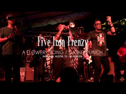 Five Iron Frenzy - A Flowery Song / Suckerpunch (Live at Mohawk, Austin, TX)