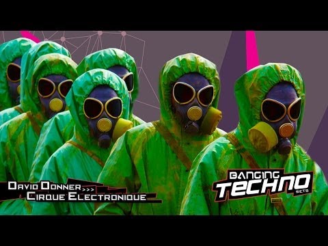 BANGING TECHNO sets 073 - David Donner //Cirque Electronique