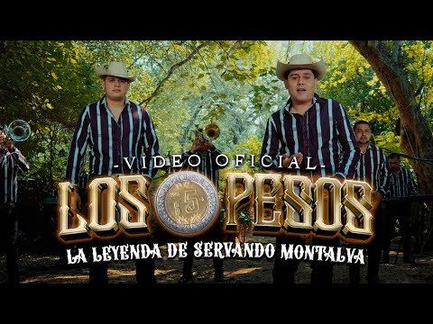 LA LEYENDA DE SERVANDO MONTALVA -  LOS 5 PESOS (VIDEO OFICIAL)