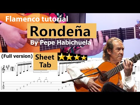 Rondeña Tutorial by Pepe Habichuela (Canta La Guitarra) with sheet & tab (FULL VERSION - ORIGINAL)