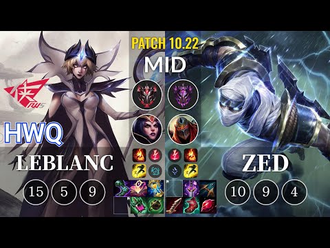 RWS HwQ LeBlanc vs Zed Mid - KR Patch 10.22