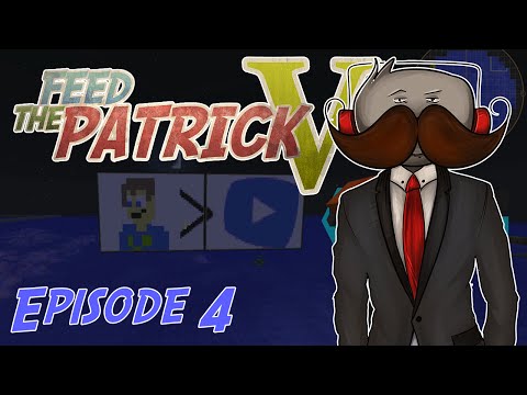 Feed the Patrick V - Episode 4 : Première mini Prank