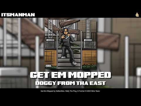 ItsManMan, Ralfy The Plug, & TruCarr - Get Em Mopped [Official Audio]