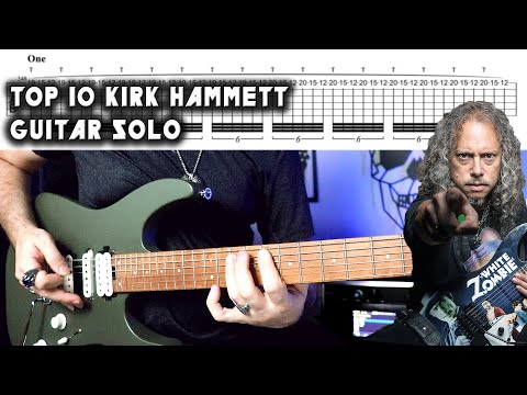 TOP 10 Kirk Hammett Guitar Solos | | With Tabs