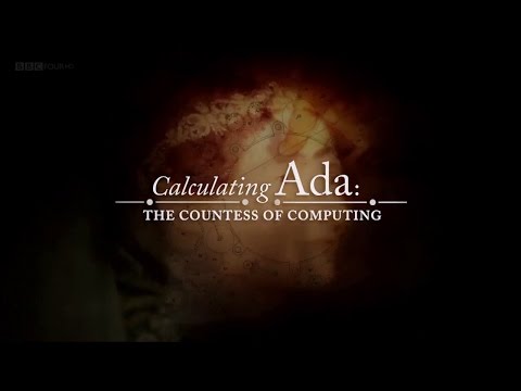 İnformatikanın şahzadəsi: Ada tənliyini həll edərkən / Calculating Ada: The Countess of Computing