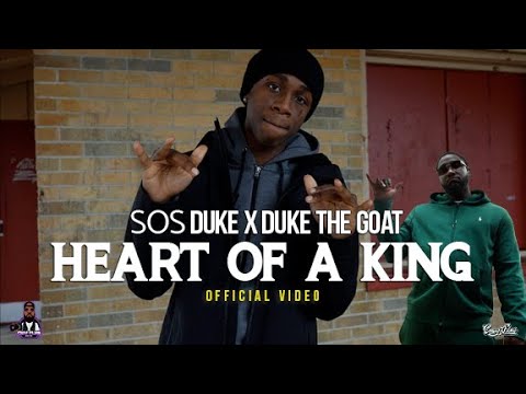Heart Of A King - SOS Duke x Duke The Goat | Filmed by @CHILLAPERTILLA