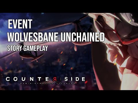 Counter:Side | Event Story | Wolvesbane Unchained