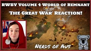 RWBY Volume 4 World of Remnant 'The Great War' Reaction!