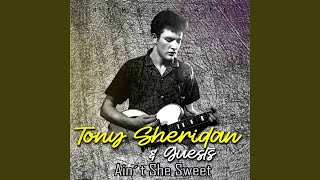 Ain&#39;t She Sweet (Remastered)