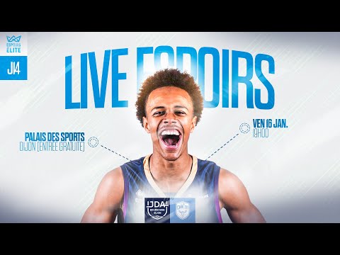 ESPOIRS ELITE - J14 / JDA DIJON vs. ELAN CHALON