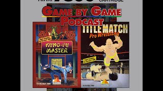 The Atari 7800 Game By Game Podcast: Episode 6 – Kung Fu Master & Title Match Pro Wrestling
