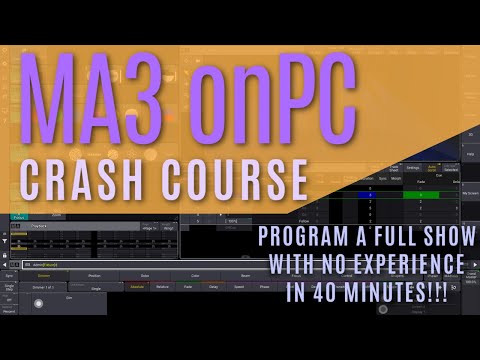 MA3 onPC: The 40min Crash Course! Program a Full Show with No Experience!