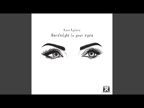 Hardstyle in Your Eyez (99ers Radio Edit)