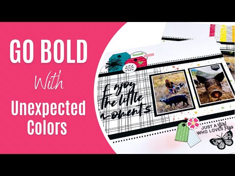 Scrapbooking With Unexpected Colors