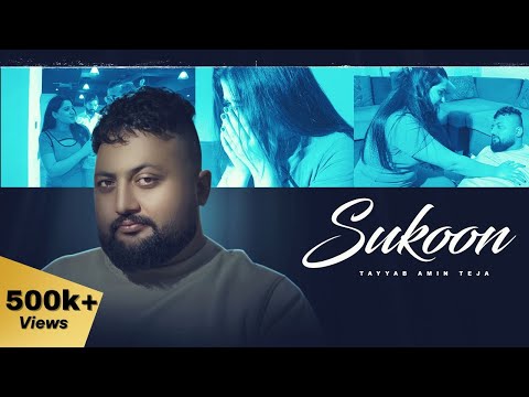 SUKOON (Official Video) | Tayyab Amin Teja |  Zindagi Sukoon Labdi | The King | Seemab Arshad |