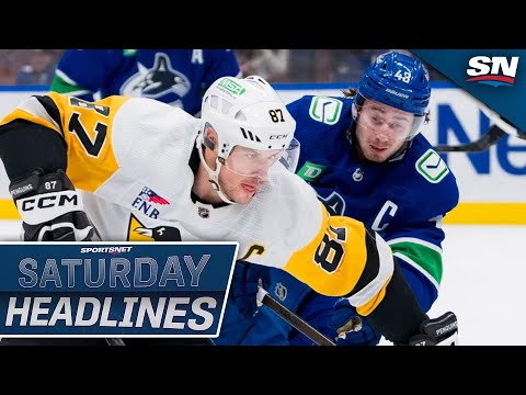 Saturday Headlines: Crosby And Hughes Will Make Their Own 4 Nations Decisions