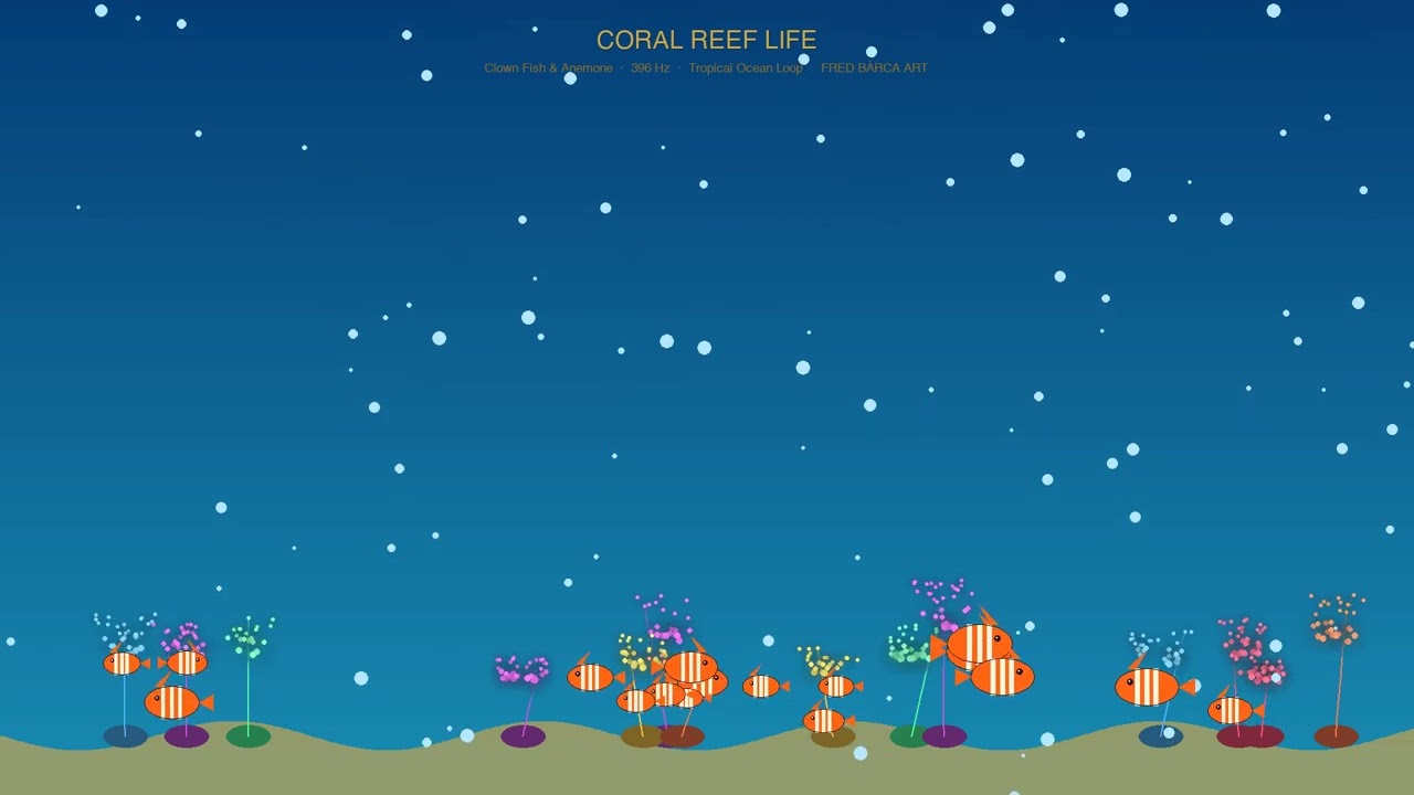 Clown Fish Coral Reef 396Hz Tropical Meditation Ambient Loop