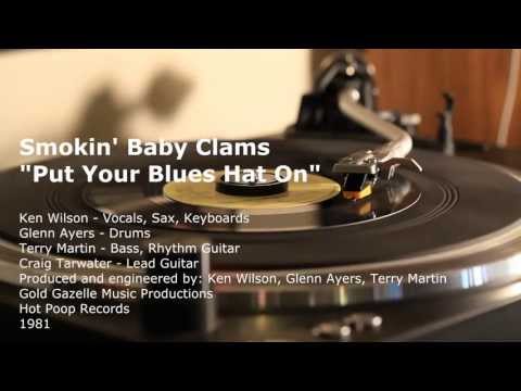 Smokin' Baby Clams - Put Your Blues Hat On - Bands from Walla Walla - 1981