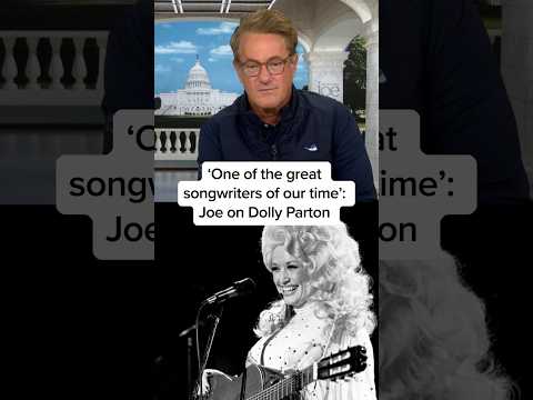 ‘One of the great songwriters of our time’: Joe on Dolly Parton