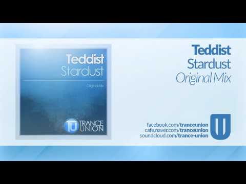 TU010: Teddist - Stardust (Original Mix)