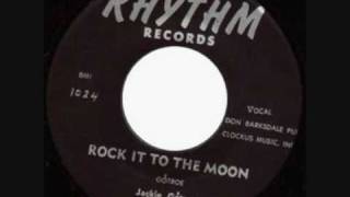 Jackie Gotroe-Rock It To The Moon 1958